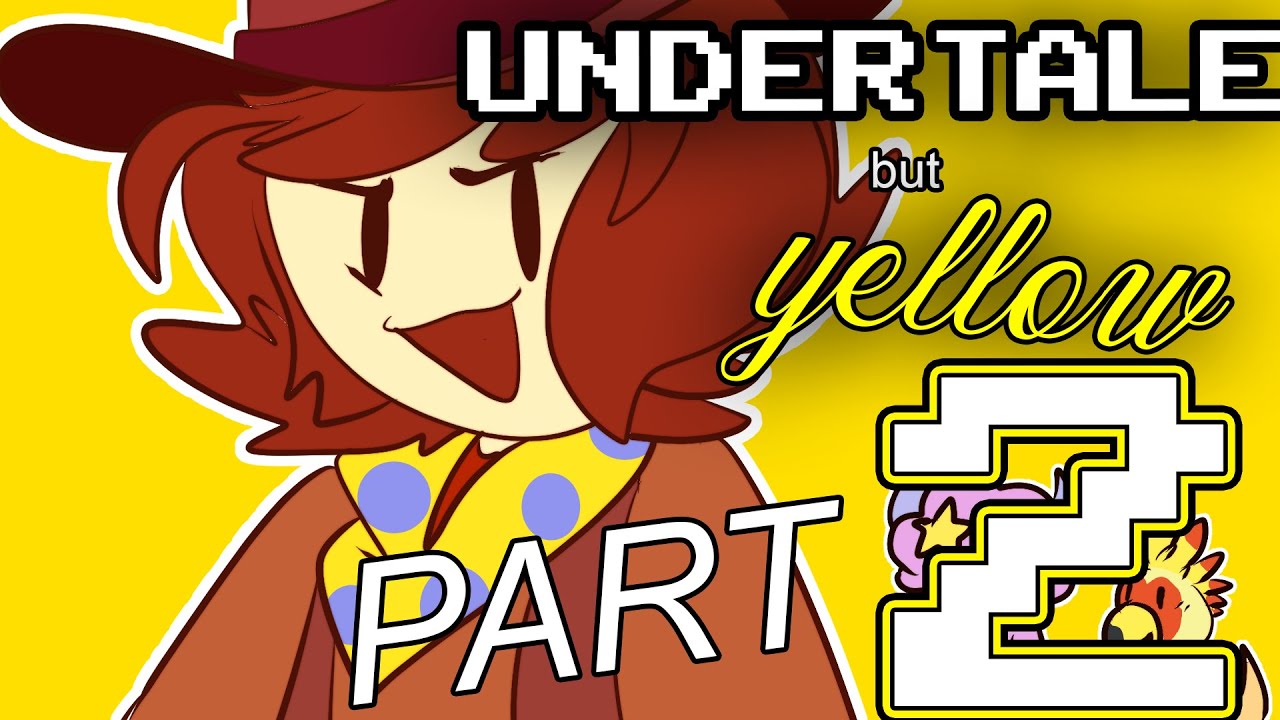 UNDERTALE But YELLOW FINALE YouTube Undertale but yellow finale youtube