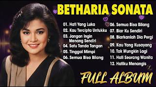Koleksi Lagu Terbaik Betharia Sonata | Full Album Nostalgia 80-90an Nonstop