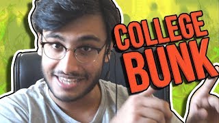 HOW I BUNKED COLLEGE FOR 3 MONTHS