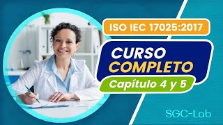 CURSO COMPLETO sobre la norma ISO/IEC 17025:2017  PARTE 2 DE 5