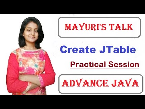 How to create JTable ? | Practical Session | Mayuri's Talk | Mayuri Mali |