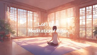 Time for Yoga and Meditation / LoFi BGM(Meditation,Relax)