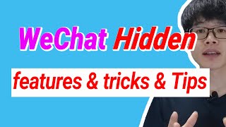 27 WeChat hidden features & tips & tricks you'd never know screenshot 4
