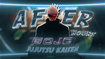 Gojo Saturo🤡 - After Hours [EDIT/AMV] 4K - FREE PROJECT FILE!!