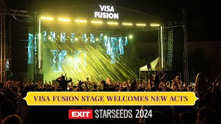 Visa Fusion Stage Welcomes New Acts | EXIT Starseeds 2024