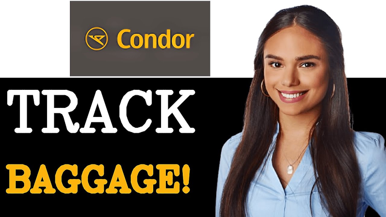 how-to-track-lost-baggage-with-condor-airlines-2025-youtube
