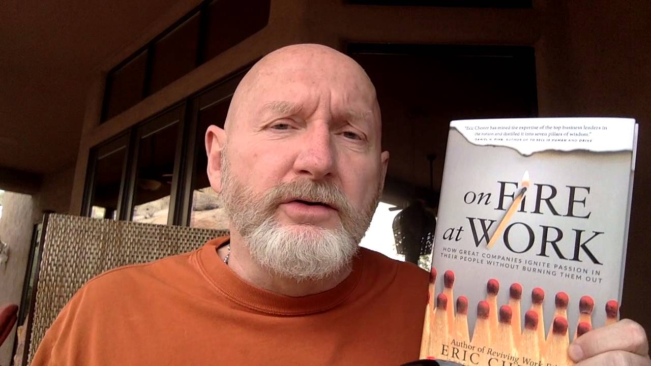 Larry Winget suggests On Fire At Work by Eric Chester - LW