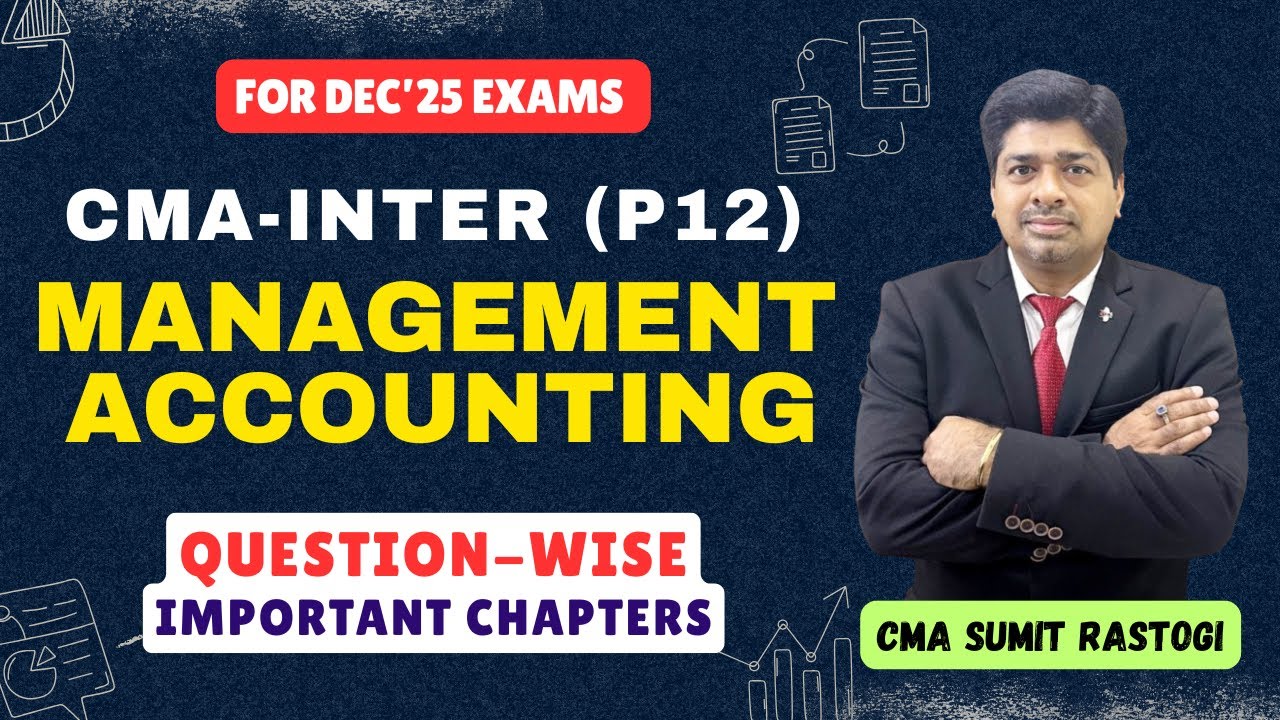 CMA Inter Management Accounting I DEC'25 Question-Wise Important ...