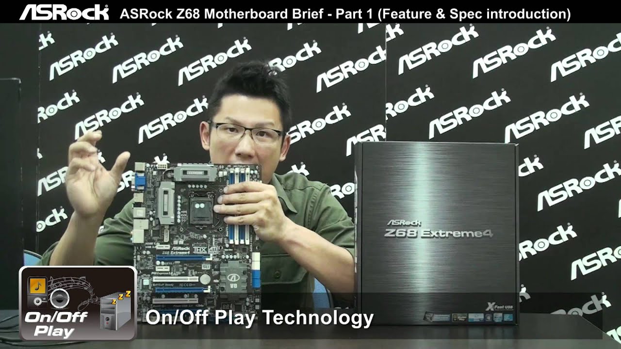 ASRock Z68 Motherboard Brief - Part 1 (Feature & Spec introduction