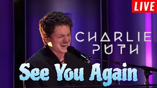 Charlie Puth - See You Again Live in 2024 / Solo Version With Lyrics
