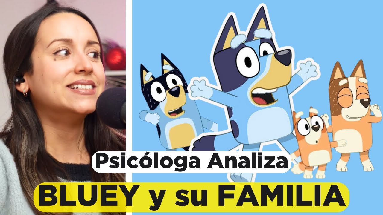 "PLEITOS entre HERMANOS desde la CRIANZA CONSCIENTE" - Análisis psicológico BLUEY