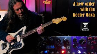 Keeley Oaxa - A New Ambient Order - Squier JM w Creamery Wide Range - PedalScapes