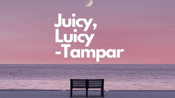 Juicy Luicy - Tampar Lyric Video ( Lirik Video )