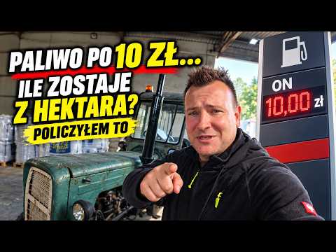 FUEL AT 10 PLN… HOW MUCH IS LEFT PER HECTARE? I CRUNCHED THE NUMBERS