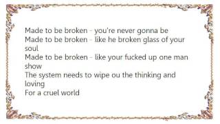 Destruction - Made to Be Broken Lyrics