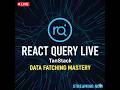 React Query Live: Beginner to Pro in One Stream | @codebymahesh