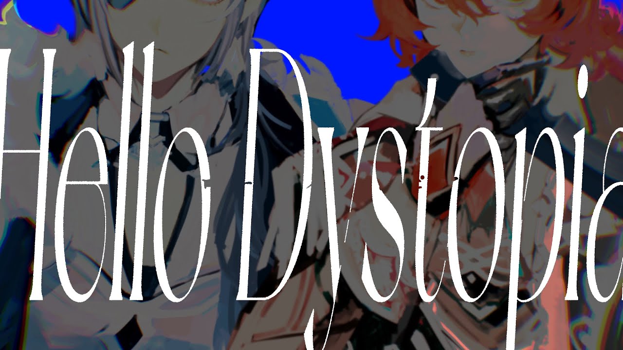 【人力原神】ハローディストピア【ガイア・ディルック】