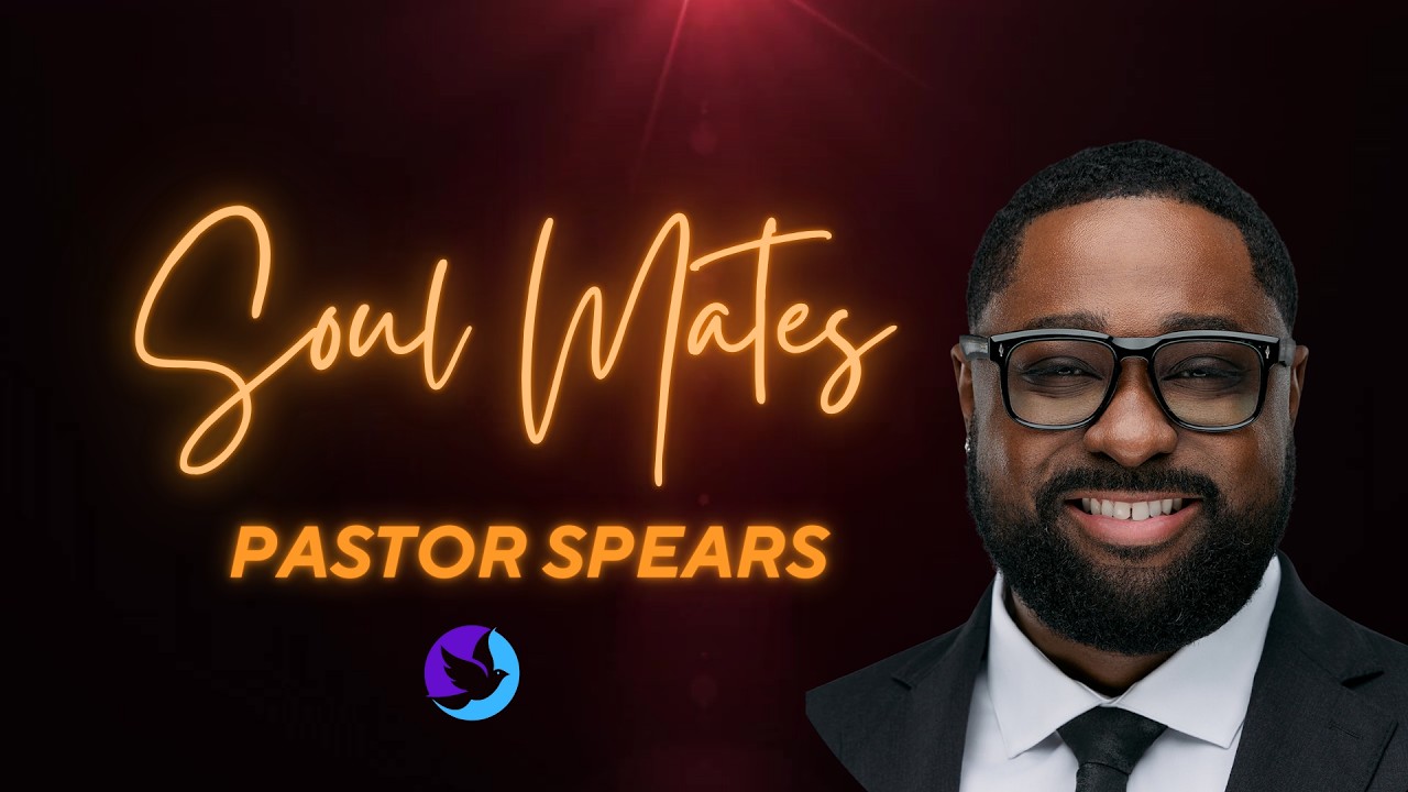 SOULMATES I: Assessing Love Through God's Lens