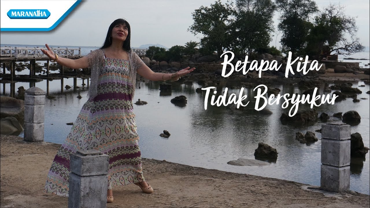 Betapa Tidak Kita Bersyukur - Herlin Pirena (Video)