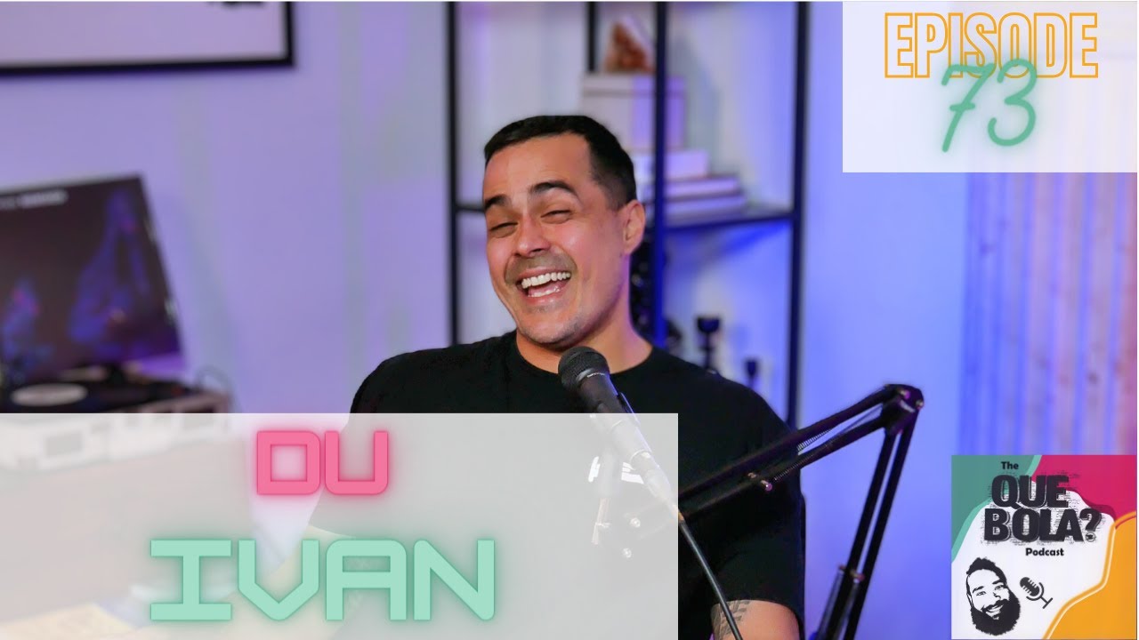 D.U. Ivan: How a Multi-Talented Artist Turned His Passion into Profitable business - Que Bola Ep. 73