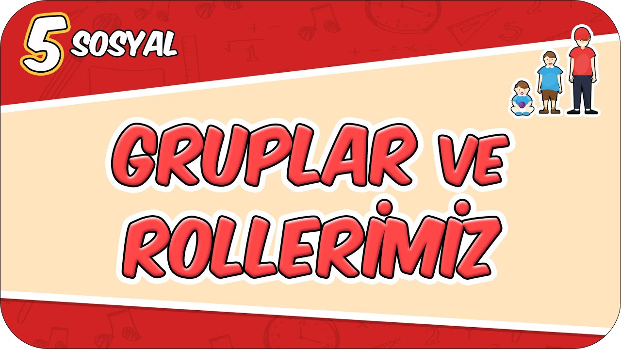 Gruplar ve Rollerimiz - Konu Özeti 📕 5SOS1 