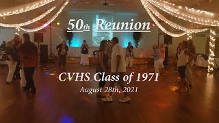 Highlights from the 1971 CVHS 50th Reunion