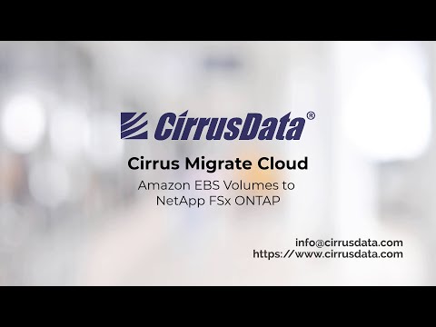 Cirrus Migrate Cloud - Amazon AWS EBS Migration to NetApp FSx ONTAP