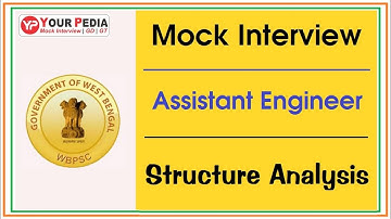 WBPSC | AE Mock Interview (Structure Analysis) | JE/AE Interview preparation | Interview Guidance