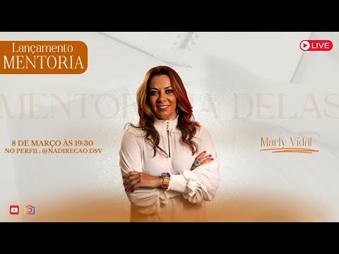 Lançamento da Mentoria Delas com Marly Vidal
