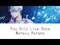 You Only Live Once (Yuri!! On Ice Ending Song Lyrics)