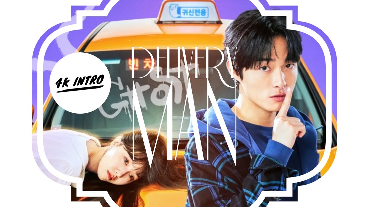 Kdrama intro Delivery Man YouTube