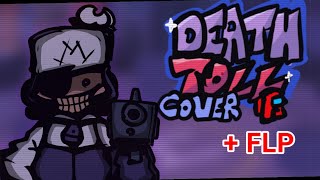 Death Toll But is a Nevados Cover (+FLP)