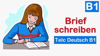 Telc Deutsch B1 | Schriftlicher Ausdruck | Brief | Desi Learn German