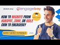 How to Migrate From HubSpot, Zoho, or Agile CRM to EngageBay Free Plan 2025 (Step by Step)