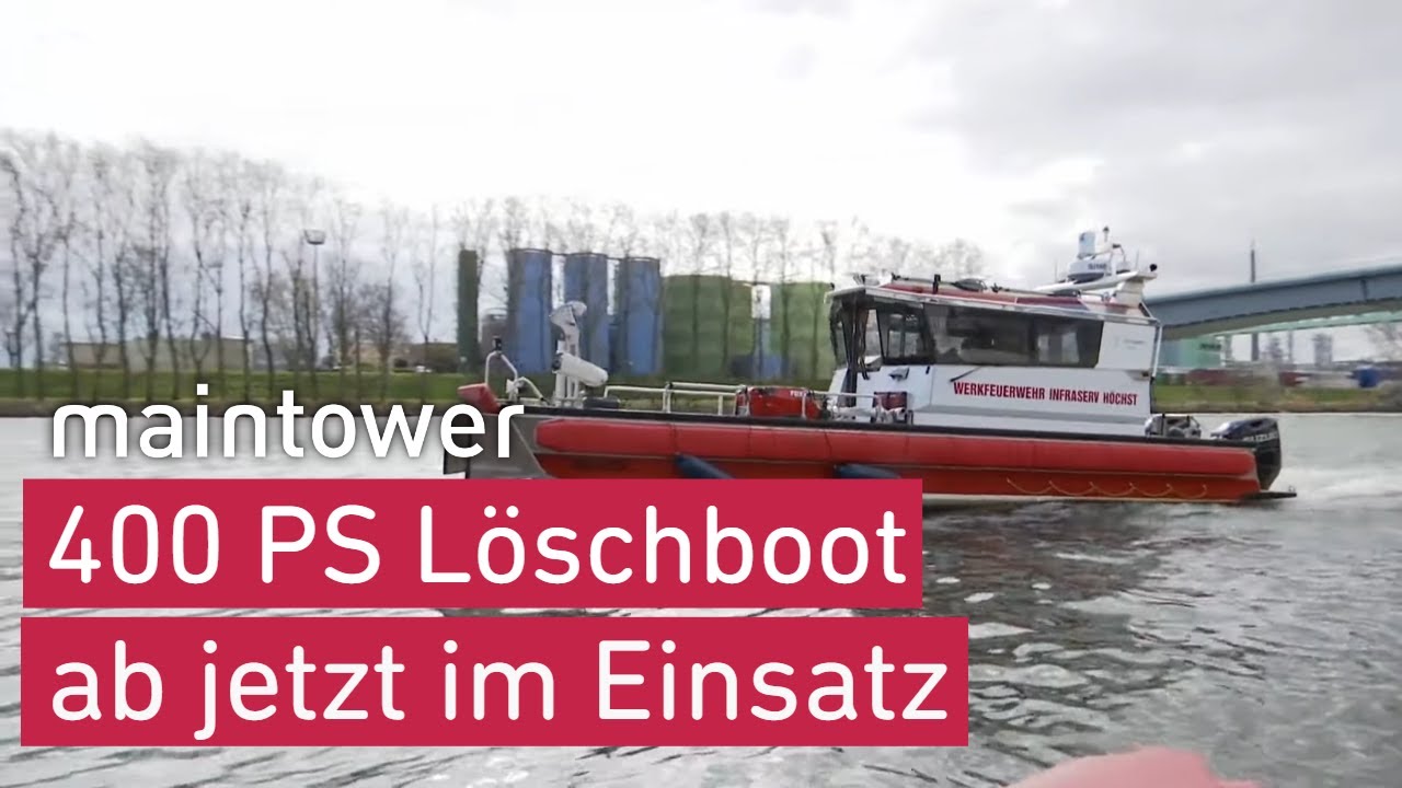Mit 400 PS gegen die Flammen - das neue Feuerlöschboot der Feuerwehr | maintower