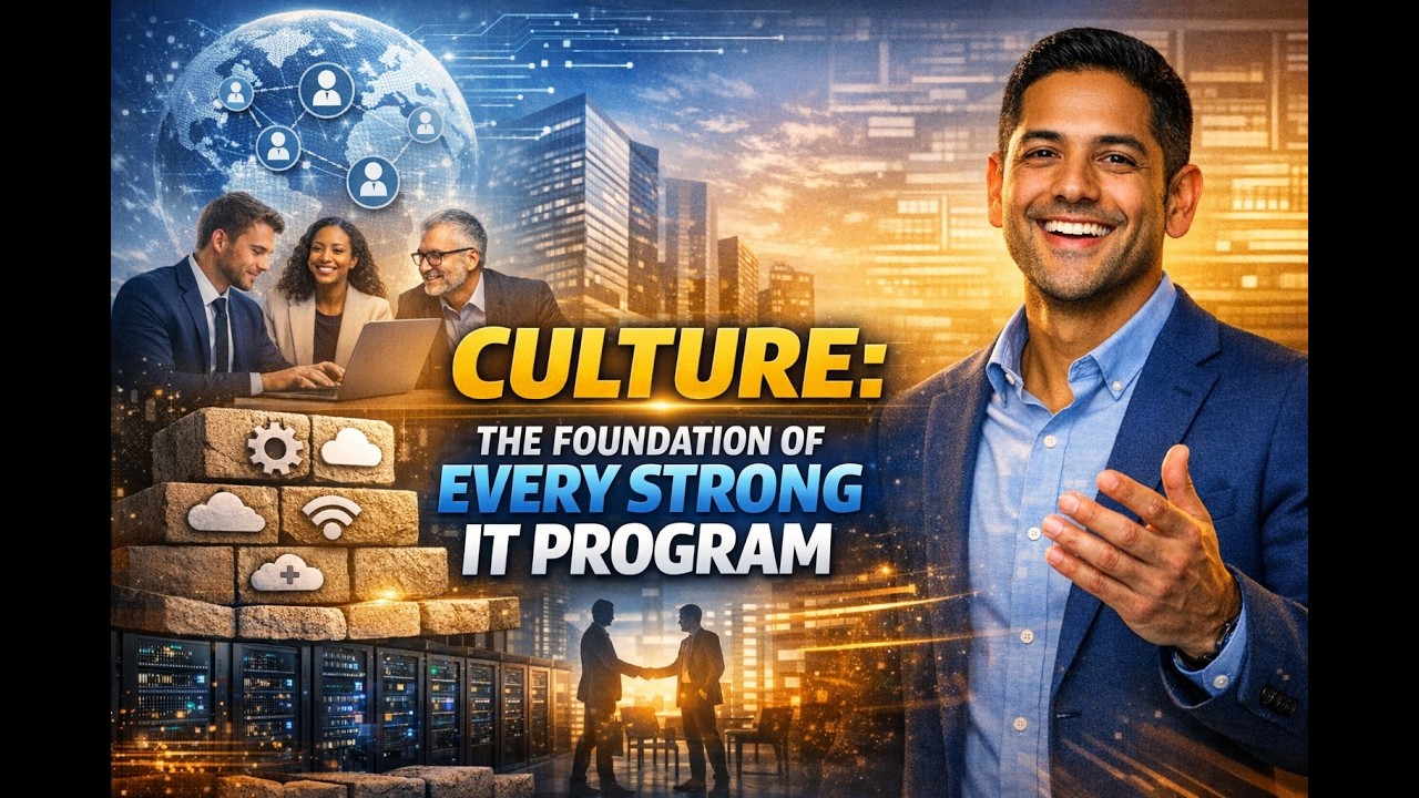 Culture: The Foundation of a Strong IT Program | Building Resilient, Secure Technology Organizations