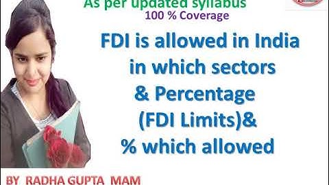 percentage  allowed in FDI | India|fdi|%allowed|ugc|unit1|ugc net|commerce|paper 2|FDI Limits|jrf