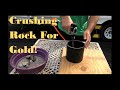 Crushing Rock for Gold!