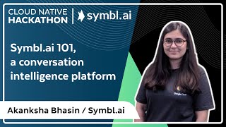 Symbl.ai 101 - A conversation intelligence platform screenshot 2