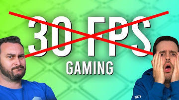 Is 30 FPS Gaming Actually Unplayable?