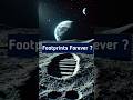 Footprints Forever: Humanity's Lasting Imprint on the moon.👣🌕 #facts #moon #didyouknow #viralvideo