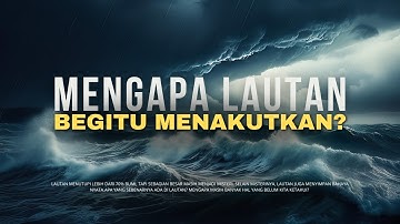 Misteri Lautan: Mengapa Samudra Lebih Mengerikan dari yang Kita Bayangkan?