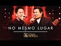 Gian e Giovani - No Mesmo Lugar
