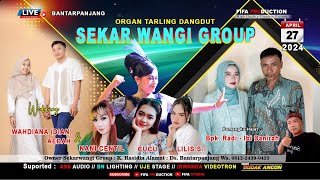 LIVE SEKARWANGI GROUP/ DESA BANTARPANJANG / EDISI MALAM SABTU, 27 APRIL 2024