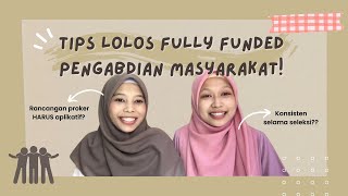 Tips Lolos Fully Funded Pengabdian Masyarakat!! | ft. Nurul Faiza