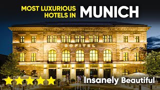 Most Luxurious Hotels in Munich