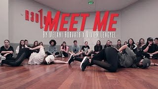 Mickey Valen 'MEET ME' ft. Noé | Choreography by Melani Horváth x Vivien Lengyel