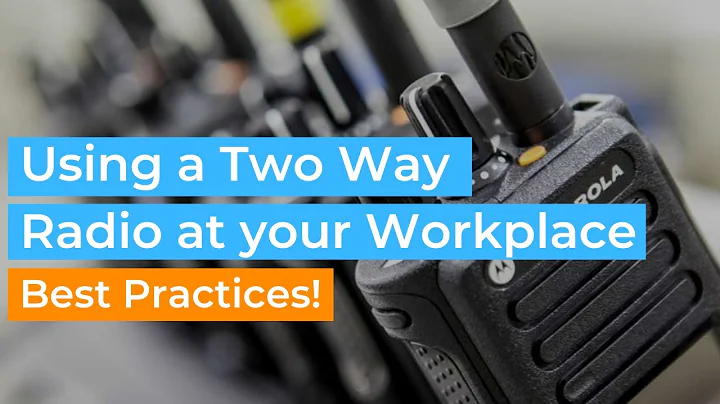How to Use, Clean and Wear a Two-Way Radio I Best Practices For Your Workplace