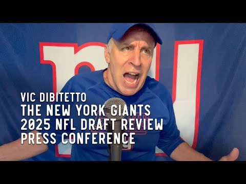 The New York Giants 2025 NFL Draft Review Press Conference with Vic DiBitetto