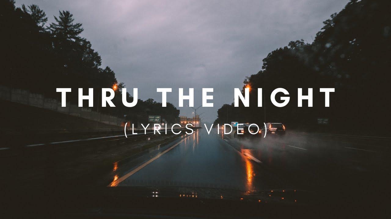 PRZNT Thru The Night (Lyrics) YouTube